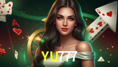 YU777 Casino: Jogue Online e Ganhe Grandes Prêmios YU777 Casino: Jogue Online e Ganhe Grandes Prêmios